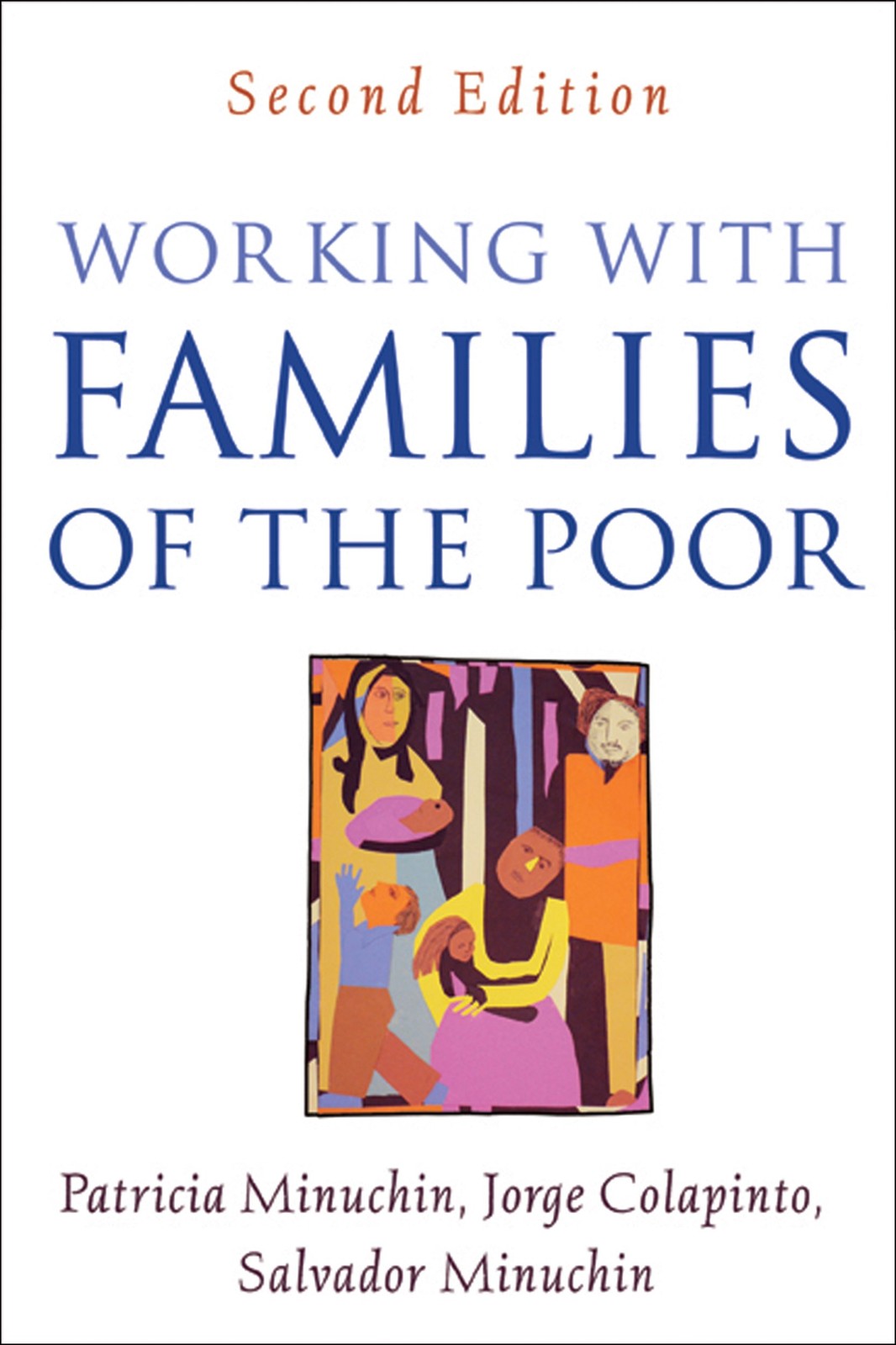 Working with Families of the Poor (The Guilford Family Therapy Series)